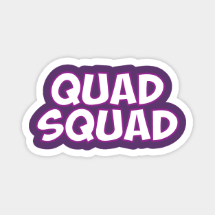 Quad Squad Magnet