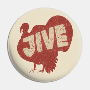 Jive Turkey Thanksgiving Vintage Pin