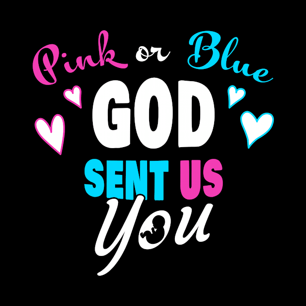 Pink or Blue GOD Sent Us You Christian Gender Reveal Baby by Destination Christian Faith Designs