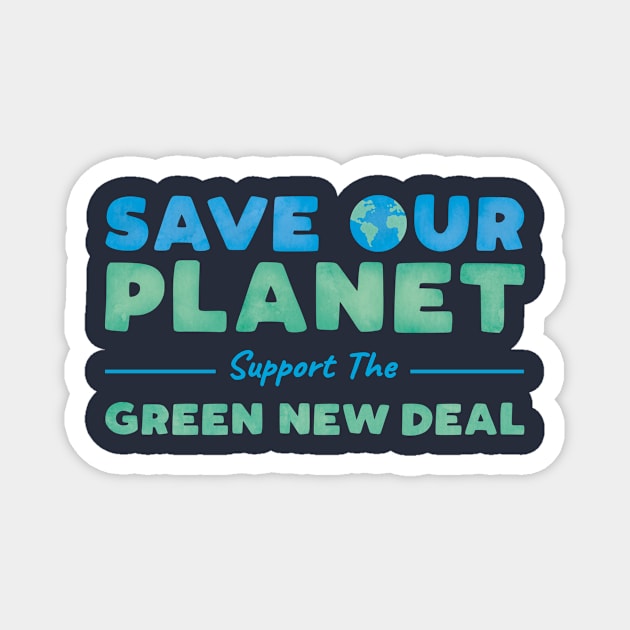 Climate Change - Support the Green New Deal Magnet by BethsdaleArt