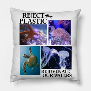 Reject Plastic Rejuvenate Our Waters - Environmental Awareness (Save The Fish) Pillow