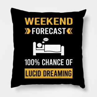 Weekend Forecast Lucid Dream Dreaming Pillow