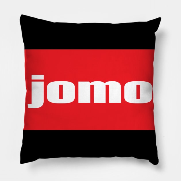 JOMO Joy of Missing Out Words Millennials Use Pillow by ProjectX23Red