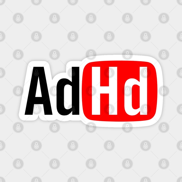 AdHd YouTube Logo Magnet by NeuroChaos