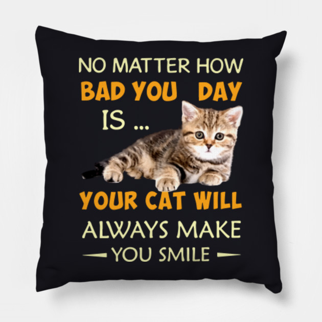 No Matter How Bad You Day Is Your Cat Will Always Make You Smile