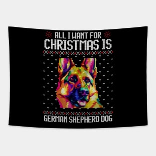 All I Want for Christmas is German Shepherd - Christmas Gift for Dog Lover Tapestry