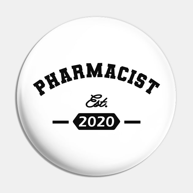 Pharmacist Est. 2020 Pin by KC Happy Shop