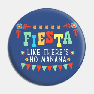 Fiesta Time Pin