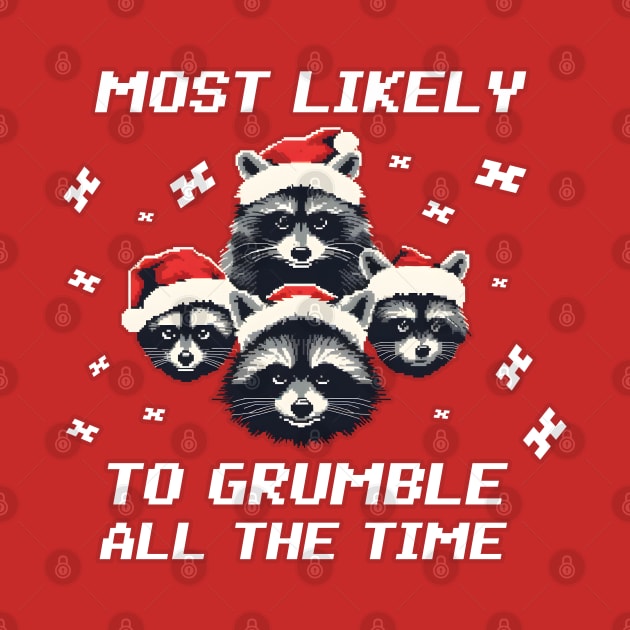 Christmas Raccoon most likely to grumble all the time by beangeerie