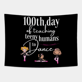 100 days of school for dance teachers Tapestry