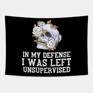 In My Defense I Was Left Unsupervised Tapestry