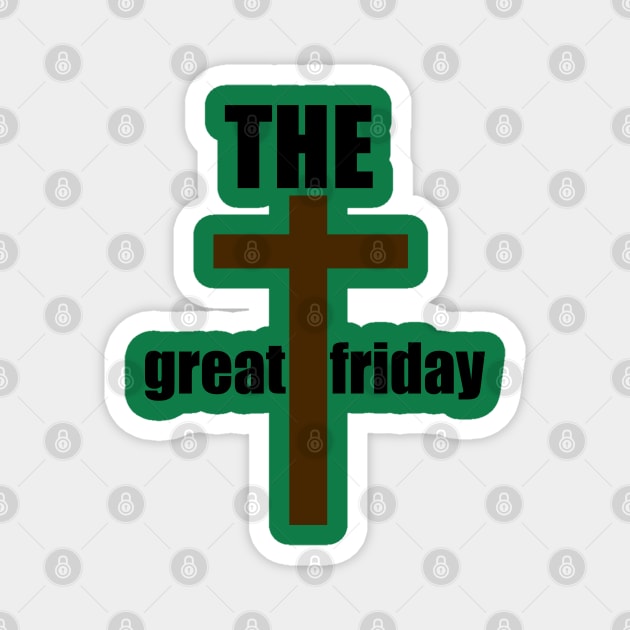 The Great Friday Magnet by Mdath