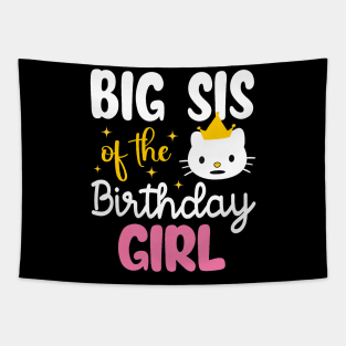 Big Sis Of The Birthday Girl Cat Kitty Princess Theme Tapestry