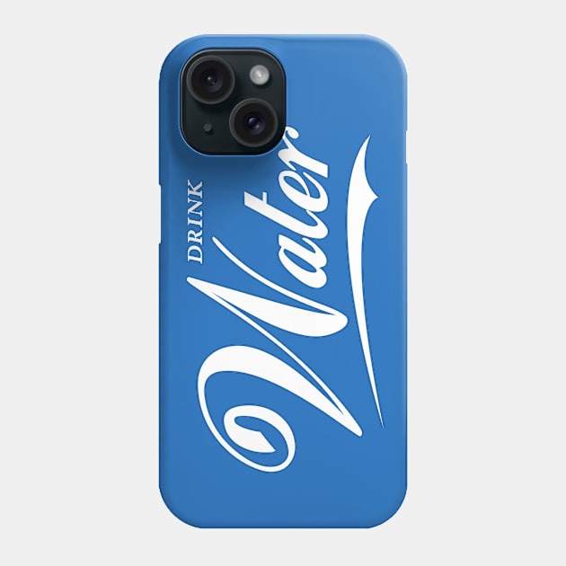 Drink Water Phone Case by Multitasking