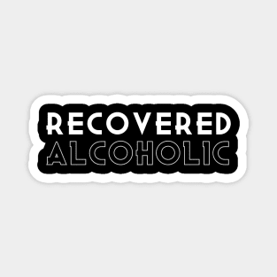 Recovered Primary Purpose - Alcoholic Clean And Sober Magnet