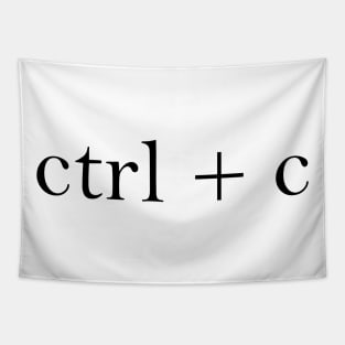 ctrl + c Tapestry