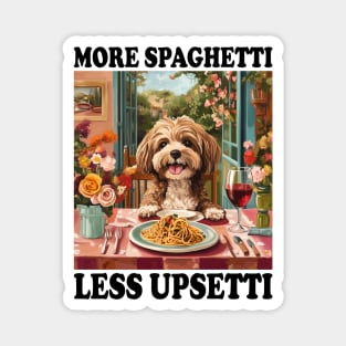 Funny "More Spaghetti, Less Upsetti" Cute Dog Dining Design Magnet
