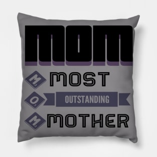 Outstanding MOM Pillow