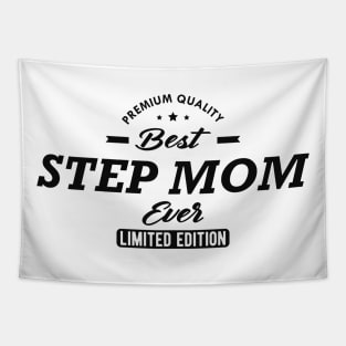 Best Step Mom Ever Tapestry