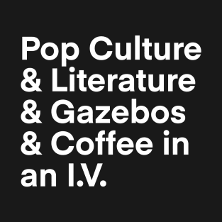 Pop Culture & Coffee 4 T-Shirt