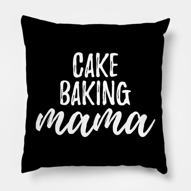 Cake Baking Mama | Baking Pillow by Phrazify