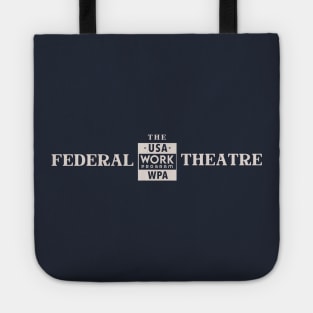 Federal Theatre - dark Tote