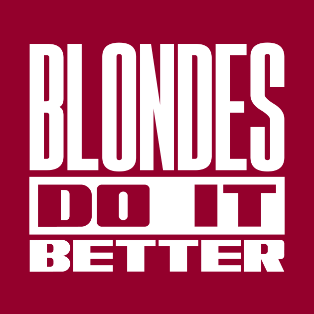 Blondes do it better by colorsplash