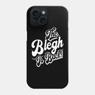 The Blegh Is Back! Metal Music Fan Phone Case