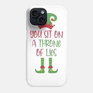 You Sit On a Throne of Lies Phone Case