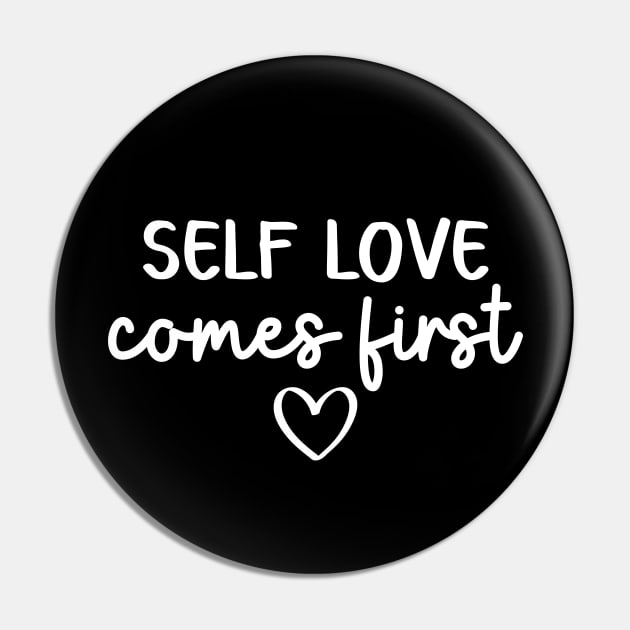 Self Love Comes First | Self Care Quote Pin by ilustraLiza