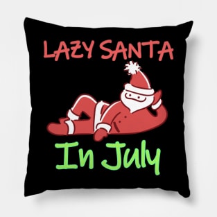 Christmas Lazy Santa In July Pillow