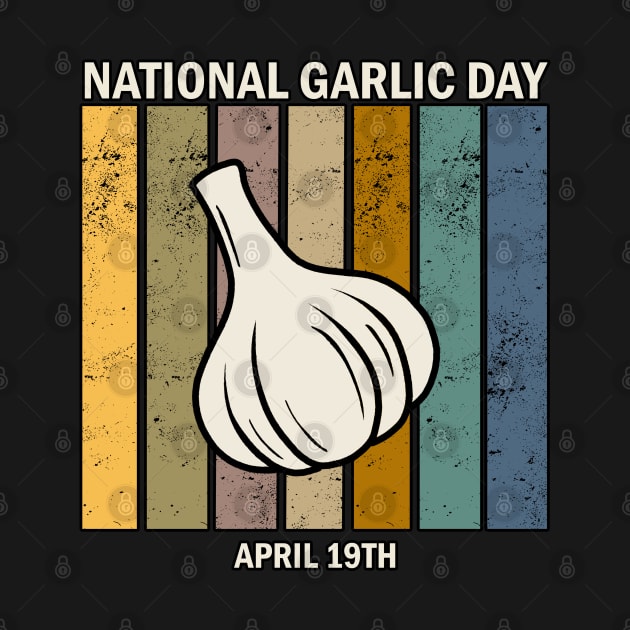 National Garlic Day by valentinahramov