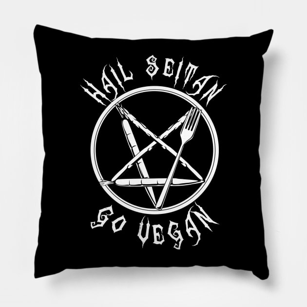 Hail Seitan Go Vegan Animal Rights Veganism Funny Metal Pillow by CheesyB