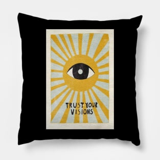 Trust Your Vision Pillow