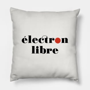 Électron Libre - Free Spirit Pillow