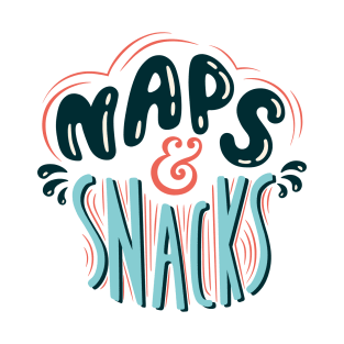 naps and snacks blue and pink lettering T-Shirt