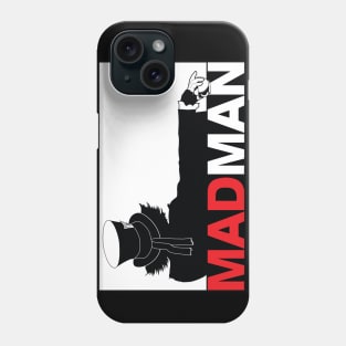 we're all mad here Phone Case