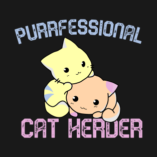 Purrfessional Cat Herder T-Shirt