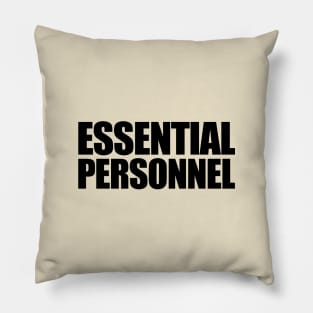 Essential Personnel Pillow