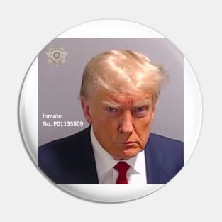 Trump mugshot Pin