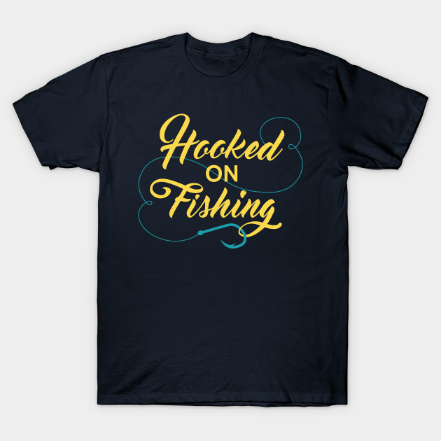 Discover Hooked on Fishing - Hooked On Fishing - T-Shirt