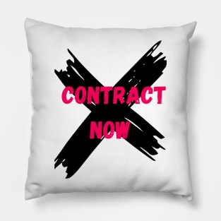 Contract now T-shirt Pillow