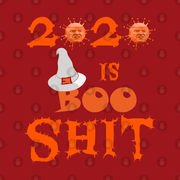 Funny anti Trump 2020 is boo sheet by Kishu