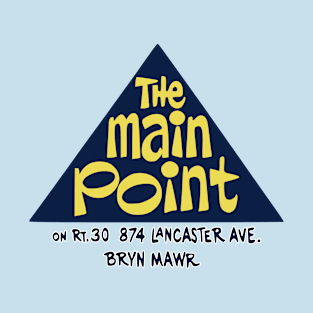 The Main Point, Bryn Mawr, PA T-Shirt