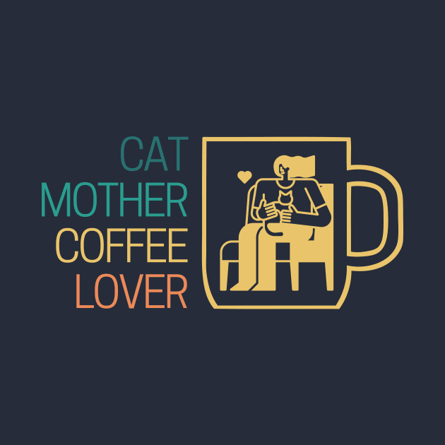 Cat Mother Coffee Rainbow Lover by Clue Sky