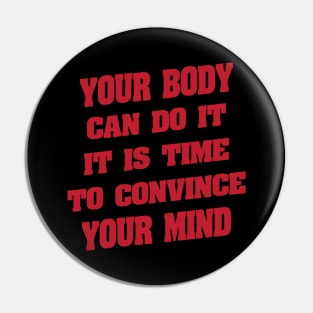 Motivational gym Quote Pin