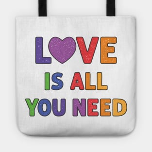 Love is All You Need Tote