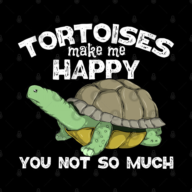 Funny Sarcastic Tortoises Saying Turtle Pun Tortoise Lov - Funny Sarcastic Tortoises - Phone Case