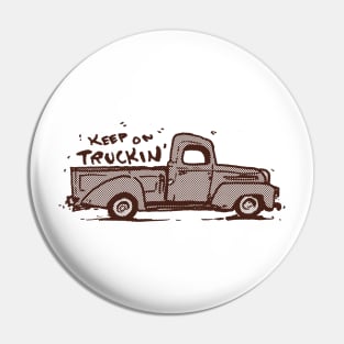 Keep on Truckin' Pin