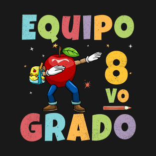 Equipo 8vo Grado 1st Day of School Back To School Spanish T-Shirt